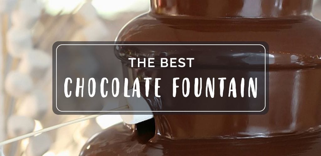Best Chocolate Fountain